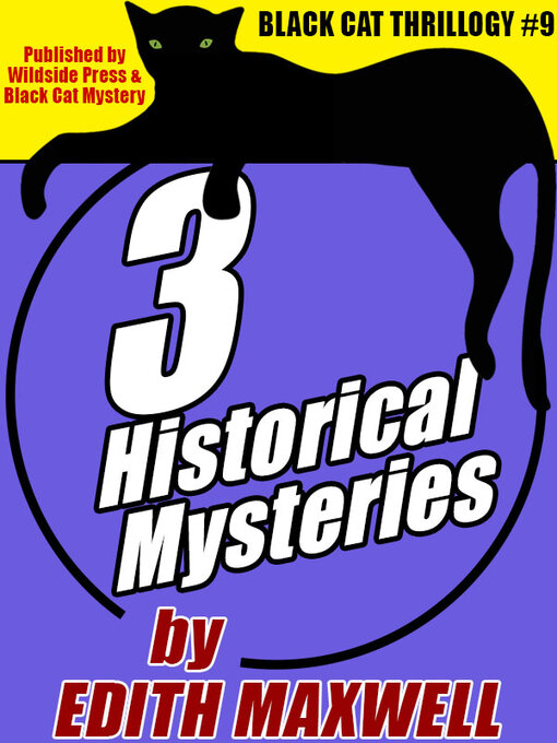 Title details for 3 Historical Mysteries by Edith Maxwell by Edith Maxwell - Available